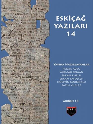 Eskiçağ Yazıları 14 - Fatma Avcu - Bilgin Kültür Sanat Yayınları