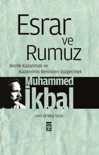 Esrar ve Rumuz - Muhammed İkbal - Timaş Yayınları