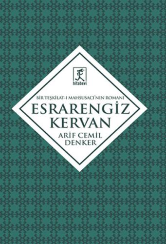 Esrarengiz Kervan - Arif Cemil Denker - Hitabevi Yayınları