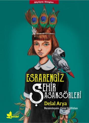 Esrarengiz Şehir Asansörleri - Delal Arya - Çınar Yayınları