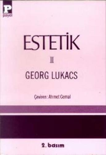 Estetik II - Georg Lukacs - Payel Yayınları