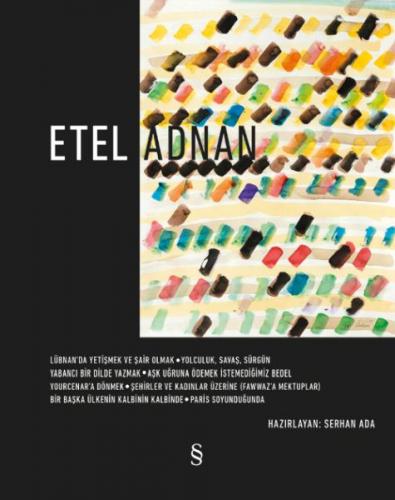 Etel Adnan (Ciltli) - Serhan Ada - Everest Yayınları