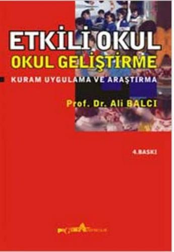 Etkili Okul - Ali Balcı - Pegem Akademi Yayıncılık - Akademik Kitaplar