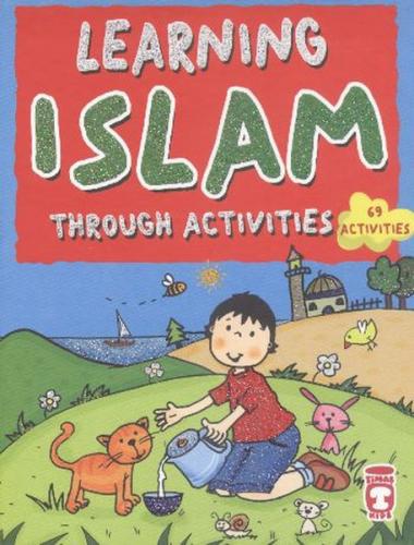 Learning Islam - Through Activities (69 Activities) - Mehmet Zeki Aydı