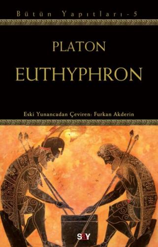 Euthyphron - Platon (Eflatun) - Say Yayınları