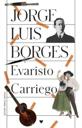 Evaristo Carriego - Jorge Luis Borges - Can Sanat Yayınları