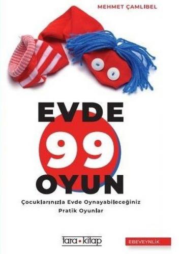 Evde 99 Oyun - Mehmet Çamlıbel - Tara Kitap