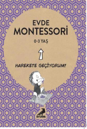 Evde Montessori 0-3 Yaş - Nathalie Petit - Erdem Yayınları