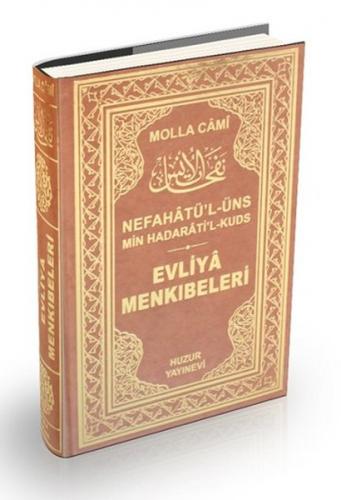 Evliya Menkıbeleri (Ciltli) - Molla Cami - Huzur Yayınevi