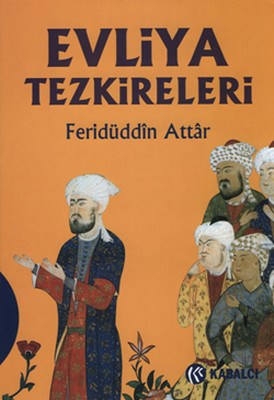 Evliya Tezkireleri (Ciltli) - Feridüddin-i Attar - Kabalcı Yayınevi