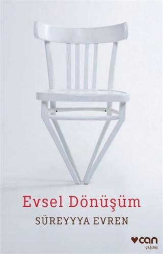 Evsel Dönüşüm - Süreyyya Evren - Can Yayınları
