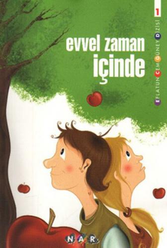 Evvel Zaman İçinde - Eflatun Cem Güney - Nar Yayınları