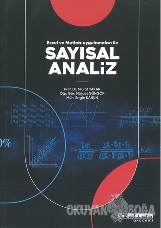 Excel ve Matlab Uygulamaları ile Sayısal Analiz - Murat Yakar - Atlas 