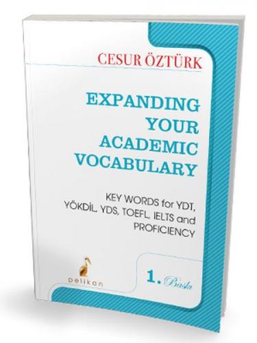 Expanding Your Academic Vocabulary - Cesur Öztürk - Pelikan Tıp Teknik