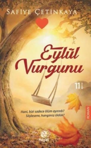 Eylül Vurgunu - Safiye Çetinkaya - Hayat Yayınları