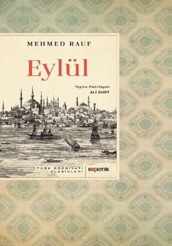 Eylül - Mehmed Rauf - Kopernik Kitap