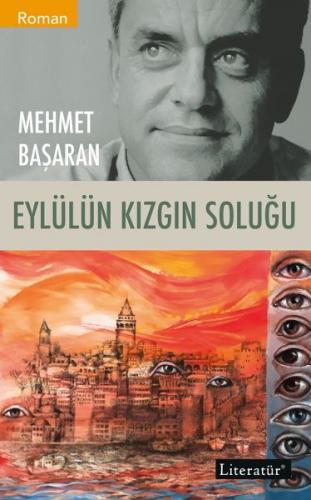 Eylülün Kızgın Soluğu - Mehmet Başaran - Literatür Yayıncılık