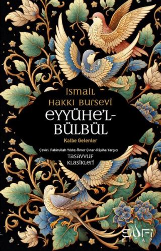 Eyyühel Bülbül - İsmail Hakkı Bursevi - Sufi Kitap