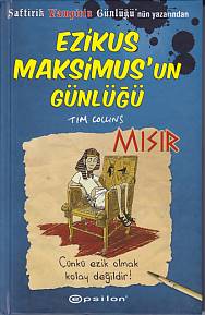 Ezikus Maksimus'un Günlüğü 2: Mısır (Ciltli) - Tim Collins - Epsilon Y