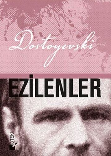 Ezilenler (Ciltli) - Fyodor Mihayloviç Dostoyevski - Öteki Yayınevi