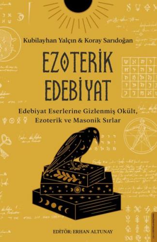 Ezoterik Edebiyat - Kubilayhan Yalçın - Destek Yayınları