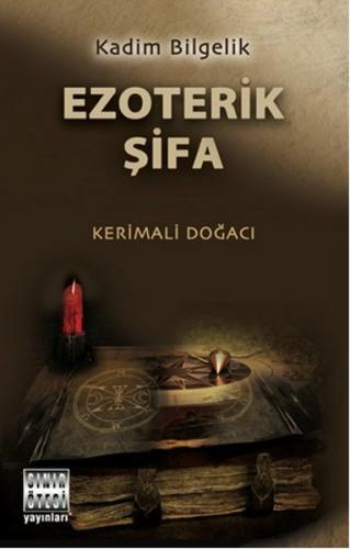 Ezoterik Şifa - Kerimali Doğacı - Sınır Ötesi Yayınları