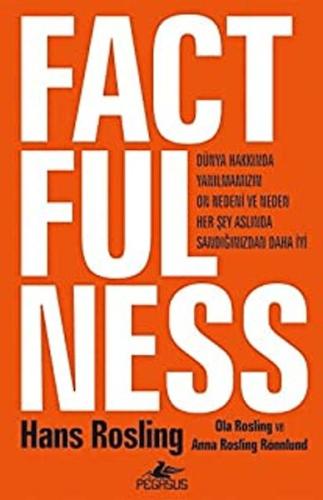 Factfulness (Ciltli) - Hans Rosling - Pegasus Yayınları