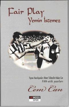 Fair Play Yemin İstemez - Cem Can - Mossspor Yayınları