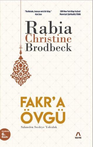 Fakr'a Övgü - Rabia Christine Brodbeck - Aşina Yayınları