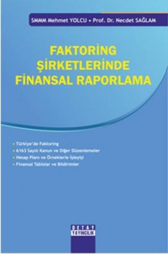 Faktoring Şirketlerinde Finansal Raporlama - Mehmet Yolcu - Detay Yayı