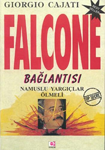 Falcone Bağlantısı - Giorgio Cajati - E Yayınları