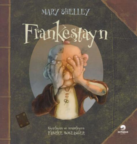 Frankeştayn (Ciltli) - Mary Shelley - Octopus Yayınevi