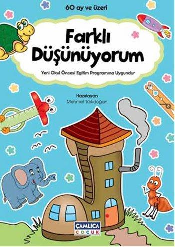 Farklı Düşünüyorum - Mehmet Türkdoğan - Çamlıca Çocuk Yayınları