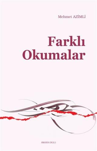 Farklı Okumalar - Mehmet Azimli - Ankara Okulu Yayınları