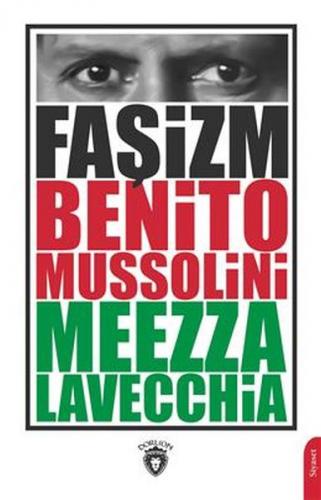 Faşizm - Benito Mussolini - Dorlion Yayınevi