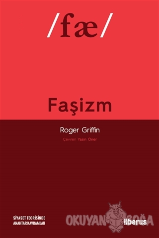 Faşizm - Roger Griffin - Liberus Yayınları