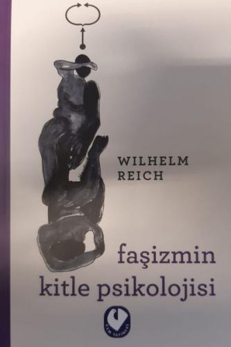 Faşizmin Kitle Psikolojisi - Wilhelm Reich - Cem Yayınevi