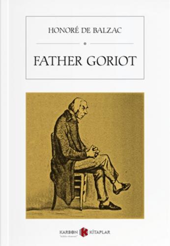 Father Goriot - Honore de Balzac - Karbon Kitaplar