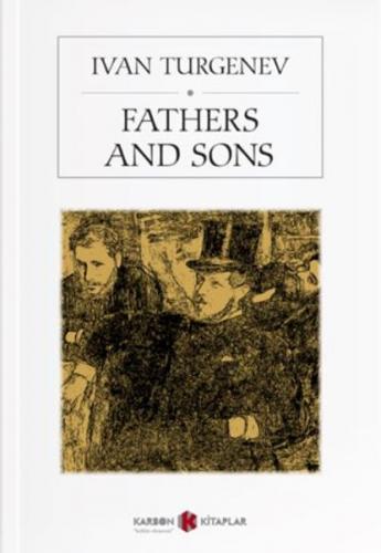 Father And Sons - İvan Turgenev - Karbon Kitaplar