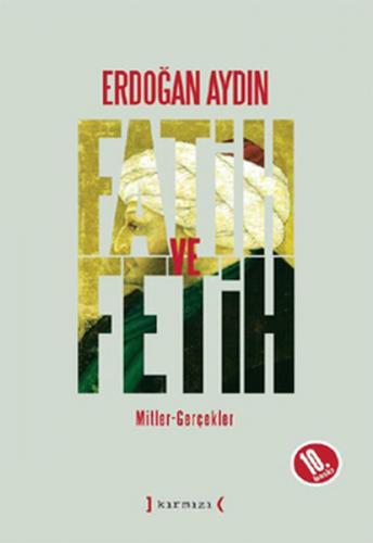 Fatih ve Fetih - Erdoğan Aydın - Kırmızı Yayınları