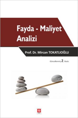 Fayda - Maliyet Analizi - Mircan Yıldız Tokatlıoğlu - Ekin Basım Yayın