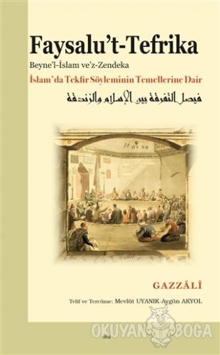 Faysalu't-Tefrika - Gazzali - Ankara Okulu Yayınları