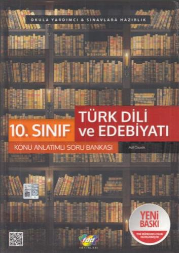 10. Sınıf Türk Dili ve Edebiyatı Konu Anlatımlı Soru Bankası - Adil Öz