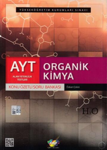 AYT Organik Kimya Konu Özetli Soru Bankası - Kolektif - Fdd Yayınları