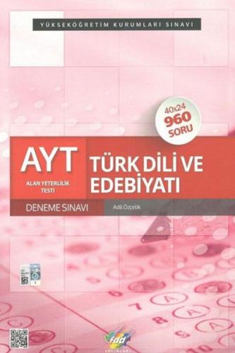 FDD AYT Türk Dili ve Edebiyatı 40x24 Deneme Sınavı - Adil Özçelik - Fd