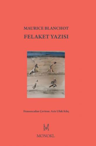 Felaket Yazısı - Maurice Blanchot - MonoKL