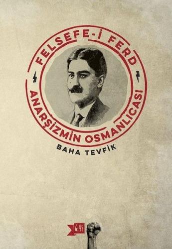 Felsefe-i Ferd - Baha Tevfik - Altıkırkbeş Yayınları