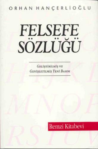 Felsefe Sözlüğü - Orhan Hançerlioğlu - Remzi Kitabevi
