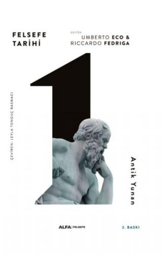 Felsefe Tarihi (Ciltli) - Umberto Eco - Alfa Yayınları