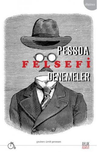 Felsefi Denemeler - Fernando Pessoa - Aylak Adam Kültür Sanat Yayıncıl
